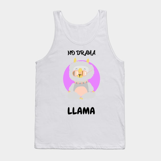 No drama llama Tank Top by Relaxing Positive Vibe